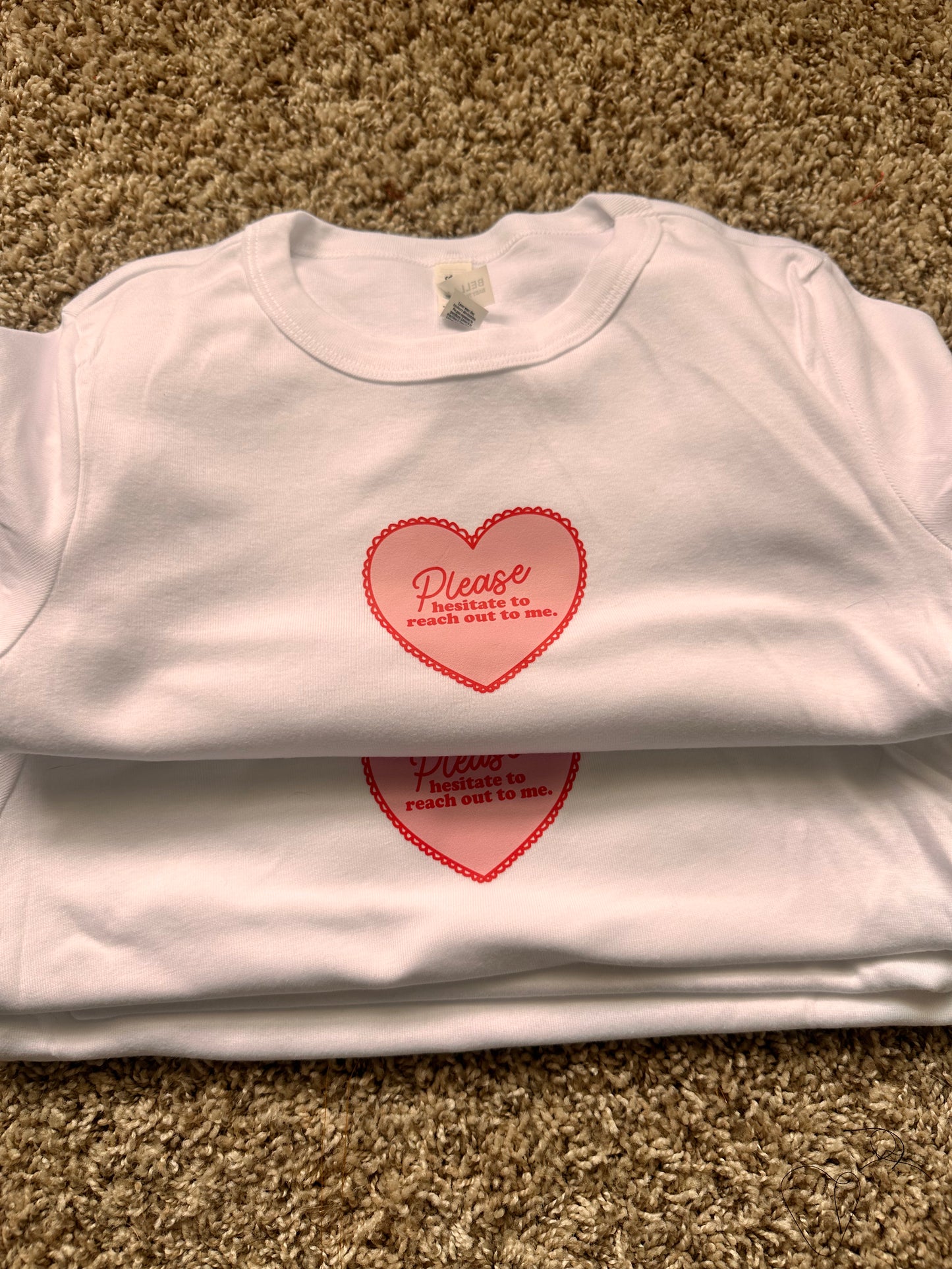 please hesitate to reach out to me baby tee