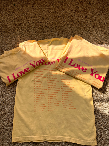 Different ways to say "I love you" Shirt